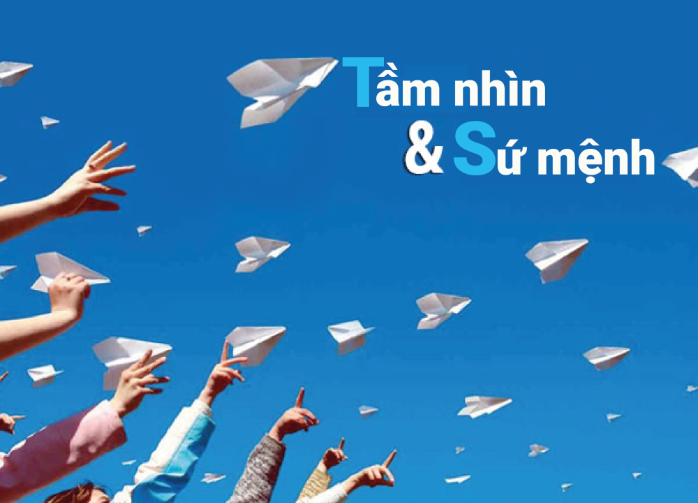 Tầm nhìn – sứ mệnh Tầm nhìn – sứ mệnh